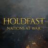 Holdfast: Nations At War тоглоом