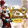 Voyage To Fantasy: Part 1 тоглоом