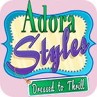 Adora Styles: Dressed to Thrill тоглоом