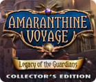 Amaranthine Voyage: Legacy of the Guardians Collector's Edition тоглоом
