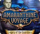 Amaranthine Voyage: Legacy of the Guardians тоглоом