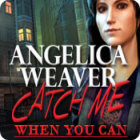 Angelica Weaver: Catch Me When You Can тоглоом