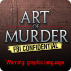 Art of Murder: FBI Confidential тоглоом