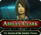 Ashley Clark: The Secrets of the Ancient Temple тоглоом