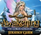 Awakening: The Goblin Kingdom Strategy Guide тоглоом