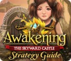 Awakening: The Skyward Castle Strategy Guide тоглоом