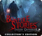 Bonfire Stories: The Faceless Gravedigger Collector's Edition тоглоом