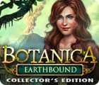 Botanica: Earthbound Collector's Edition тоглоом