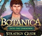 Botanica: Into the Unknown Strategy Guide тоглоом