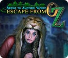 Bridge to Another World: Escape From Oz тоглоом
