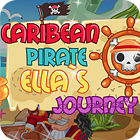 Carribean Pirate Ella's Journey тоглоом Carribean Pirate Ella's Journey тоглоом
