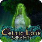 Celtic Lore: Sidhe Hills тоглоом Celtic Lore: Sidhe Hills тоглоом