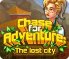 Chase for Adventure: The Lost City тоглоом
