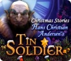 Christmas Stories: Hans Christian Andersen's Tin Soldier тоглоом