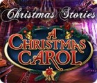Christmas Stories: A Christmas Carol тоглоом