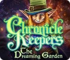 Chronicle Keepers: The Dreaming Garden тоглоом