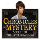 Chronicles of Mystery: Secret of the Lost Kingdom тоглоом