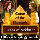 Curse of the Pharaoh: Tears of Sekhmet Strategy Guide тоглоом