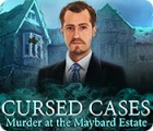 Cursed Cases: Murder at the Maybard Estate тоглоом