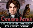Cursed Fates: The Headless Horseman Strategy Guide тоглоом