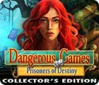 Dangerous Games: Prisoners of Destiny Collector's Edition тоглоом