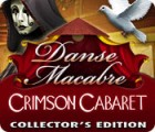 Danse Macabre: Crimson Cabaret Collector's Edition тоглоом