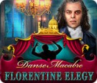 Danse Macabre: Florentine Elegy тоглоом
