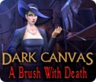 Dark Canvas: A Brush With Death тоглоом