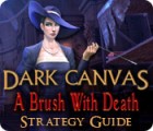 Dark Canvas: A Brush With Death Strategy Guide тоглоом
