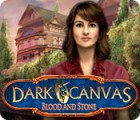 Dark Canvas: Blood and Stone тоглоом