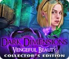 Dark Dimensions: Vengeful Beauty Collector's Edition тоглоом
