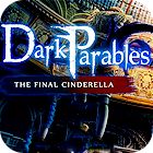 Dark Parables: The Final Cinderella Collector's Edition тоглоом