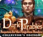 Dark Parables: Requiem for the Forgotten Shadow Collector's Edition тоглоом