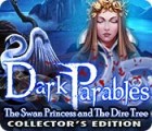Dark Parables: The Swan Princess and The Dire Tree Collector's Edition тоглоом