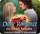 Dark Romance 3: The Swan Sonata Collector's Edition тоглоом