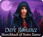 Dark Romance: Hunchback of Notre-Dame тоглоом