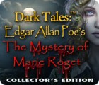 Dark Tales™: Edgar Allan Poe's The Mystery of Marie Roget Collector's Edition тоглоом