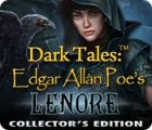 Dark Tales: Edgar Allan Poe's Lenore Collector's Edition тоглоом