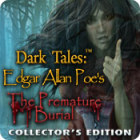 Dark Tales: Edgar Allan Poe's The Premature Burial Collector's Edition тоглоом