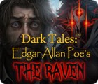 Dark Tales: Edgar Allan Poe's The Raven тоглоом