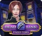 Dead Link: Pages Torn тоглоом