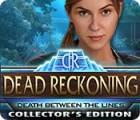 Dead Reckoning: Death Between the Lines Collector's Edition тоглоом