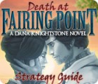Death at Fairing Point: A Dana Knightstone Novel Strategy Guide тоглоом
