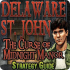 Delaware St. John: The Curse of Midnight Manor Strategy Guide тоглоом