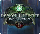 Demon Hunter 3: Revelation тоглоом