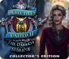 Detectives United II: The Darkest Shrine Collector's Edition тоглоом