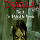 Dracula Series Part 2: The Myth of the Vampire тоглоом