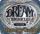 Dream Chronicles: Book of Water Strategy Guide тоглоом