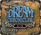 Dream Chronicles: The Book of Air Strategy Guide тоглоом