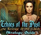 Echoes of the Past: The Revenge of the Witch Strategy Guide тоглоом